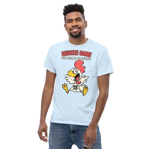 Chicken Game T-shirt Funny T-shirt Gift For Him