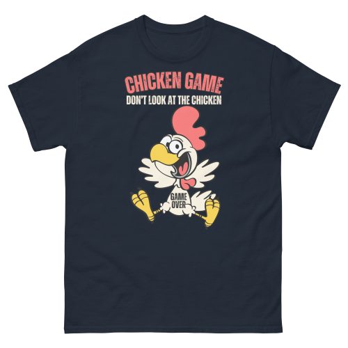 Chicken Game T-shirt Funny T-shirt Gift For Him