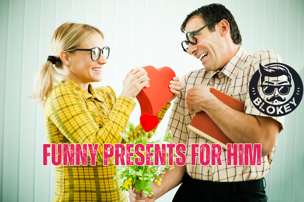 Funny Presents For Him