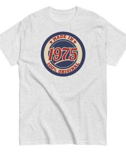 Made in 1975 Birthday T-shirt 50th Birthday Gift Tshirt