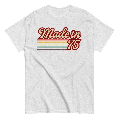 1975 Birthday Gift T-shirt Made in 75