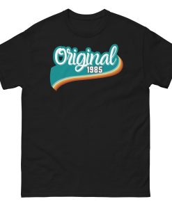 Original 1985 Birthday T-shirt 1985 Birth Year Gift Tshirt
