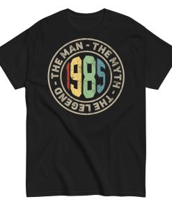 1985 Birthday Year Gift T-shirt The Man The Myth The Legend