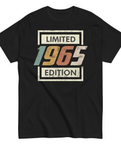 1965 Birthday Year Gift T-shirt Born In 1965 Limited Edition T-shirt