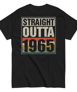 1965 Birthday Year Gift T-shirt Straight Outta 1965 T-shirt