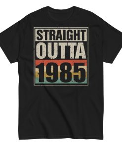 1985 Birthday Year Gift T-shirt Straight Outta 1985 T-shirt