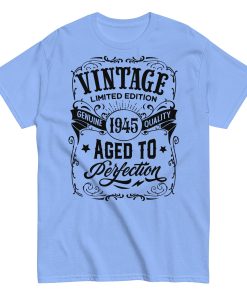 1945 Vintage Aged To Perfection Gift T-shirt 1945 Birth Year