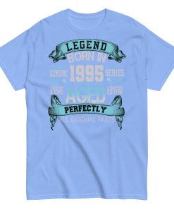 1995 Birthday Year Gift T-shirt Born In 1995 Legend Aged Perfectly