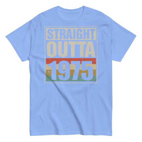1975 Birthday Year Gift T-shirt Straight Outta 1975 T-shirt