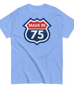 1975 Birthday Year Gift T-Shirt Made in 75 Route Sign