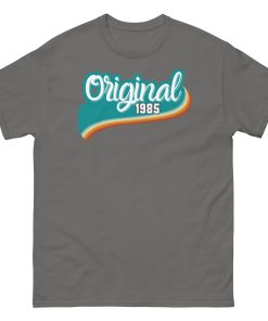 Original 1985 Birthday T-shirt 1985 Birth Year Gift Tshirt