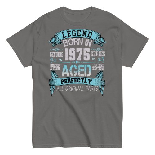 1975 Birthday Year Gift T-shirt Born In 1975 Legend Aged Perfectly