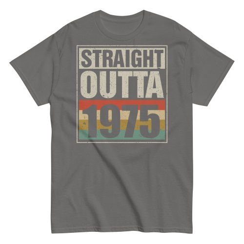 1975 Birthday Year Gift T-shirt Straight Outta 1975 T-shirt