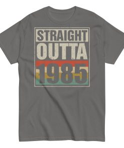 1985 Birthday Year Gift T-shirt Straight Outta 1985 T-shirt