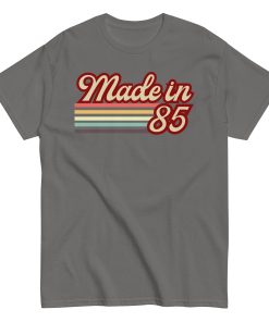 Made in 85 Birthday Gift T-shirt 1985 Birthday Present