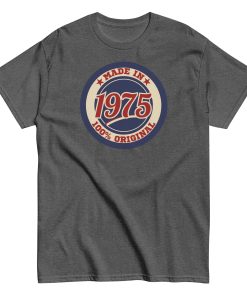 Made in 1975 Birthday T-shirt 50th Birthday Gift Tshirt