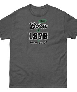Vintage Born In 1975 Limited Edition T-shirt 50th Birthday Tee