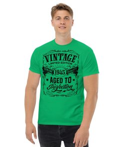 1945 Vintage Aged To Perfection Gift T-shirt 1945 Birth Year