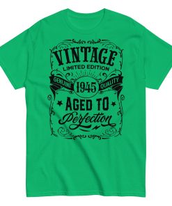 1945 Vintage Aged To Perfection Gift T-shirt 1945 Birth Year