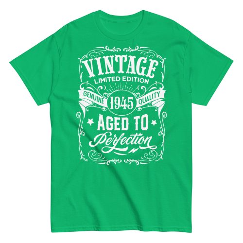 Vintage 1945 Aged To Perfection Gift T-shirt 1945 Birth Year