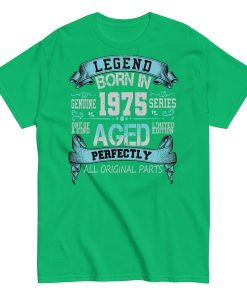 1975 Birthday Year Gift T-shirt Born In 1975 Legend Aged Perfectly