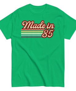 Made in 85 Birthday Gift T-shirt 1985 Birthday Present