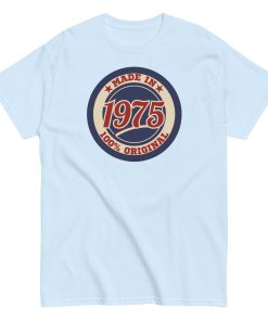 Made in 1975 Birthday T-shirt 50th Birthday Gift Tshirt