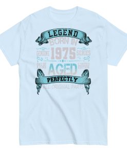 1975 Birthday Year Gift T-shirt Born In 1975 Legend Aged Perfectly
