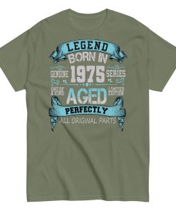 1975 Birthday Year Gift T-shirt Born In 1975 Legend Aged Perfectly