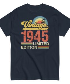Vintage 1945 T-shirt Design Limited Edition Birth Year Gift