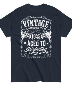 Vintage 1945 Aged To Perfection Gift T-shirt 1945 Birth Year