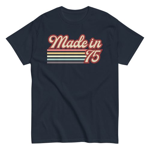 1975 Birthday Gift T-shirt Made in 75