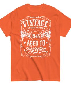 Vintage 1945 Aged To Perfection Gift T-shirt 1945 Birth Year