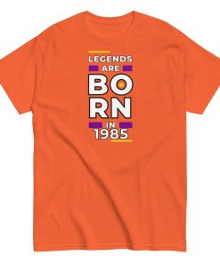 Legends Are Born In 1985 T-shirt 1985 Birth Year Gift
