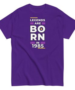 Legends Are Born In 1985 T-shirt 1985 Birth Year Gift