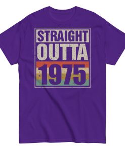 1975 Birthday Year Gift T-shirt Straight Outta 1975 T-shirt