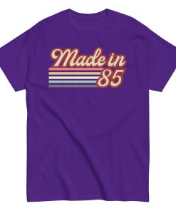 Made in 85 Birthday Gift T-shirt 1985 Birthday Present