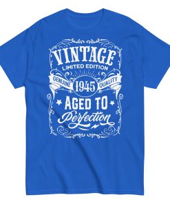 Vintage 1945 Aged To Perfection Gift T-shirt 1945 Birth Year