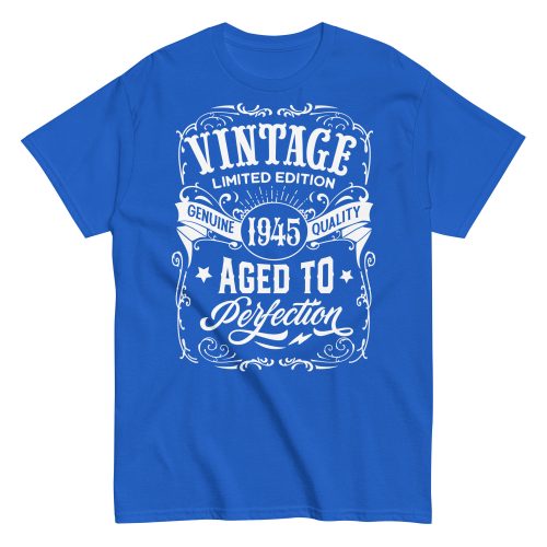 Vintage 1945 Aged To Perfection Gift T-shirt 1945 Birth Year