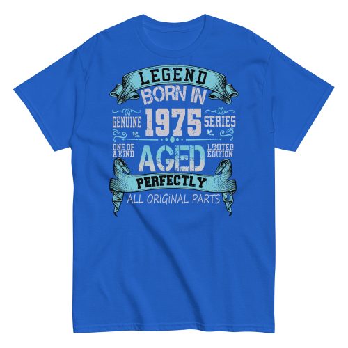 1975 Birthday Year Gift T-shirt Born In 1975 Legend Aged Perfectly