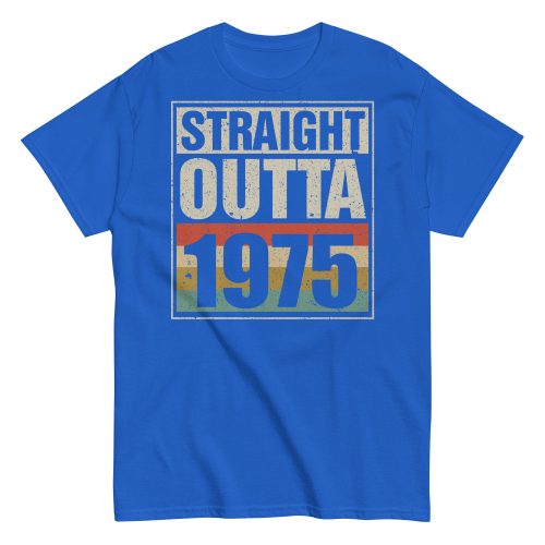 1975 Birthday Year Gift T-shirt Straight Outta 1975 T-shirt
