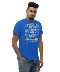 1975 Birthday Year Gift T-shirt Born In 1975 Legend Aged Perfectly