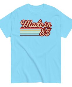 Made in 85 Birthday Gift T-shirt 1985 Birthday Present