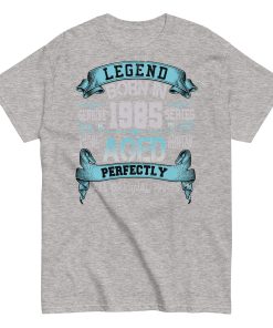 1985 Birthday Year Gift T-shirt Born In 1985 Legend Aged Perfectly