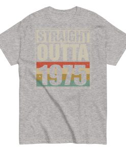 1975 Birthday Year Gift T-shirt Straight Outta 1975 T-shirt