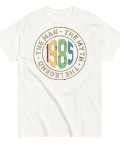 1985 Birthday Year Gift T-shirt The Man The Myth The Legend