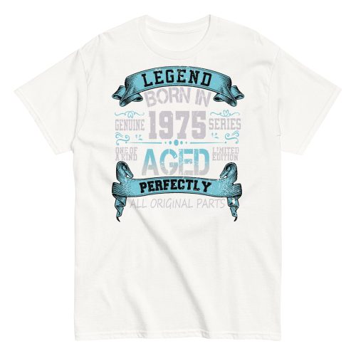 1975 Birthday Year Gift T-shirt Born In 1975 Legend Aged Perfectly