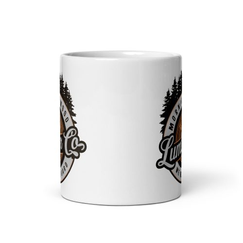 Morning Wood Lumber Co We Work Hard Funny Mug For Him