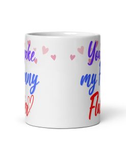 You Make My Fanny Flutter Valentine’s Gift Mug For Him