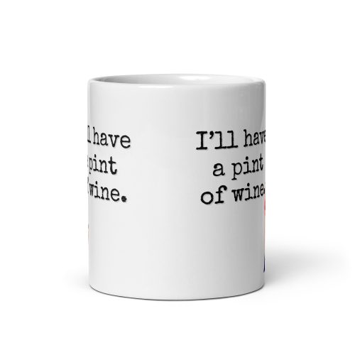 Nessa I’ll Have A Pint Of Wine Gift Mug Gavin & Stacey